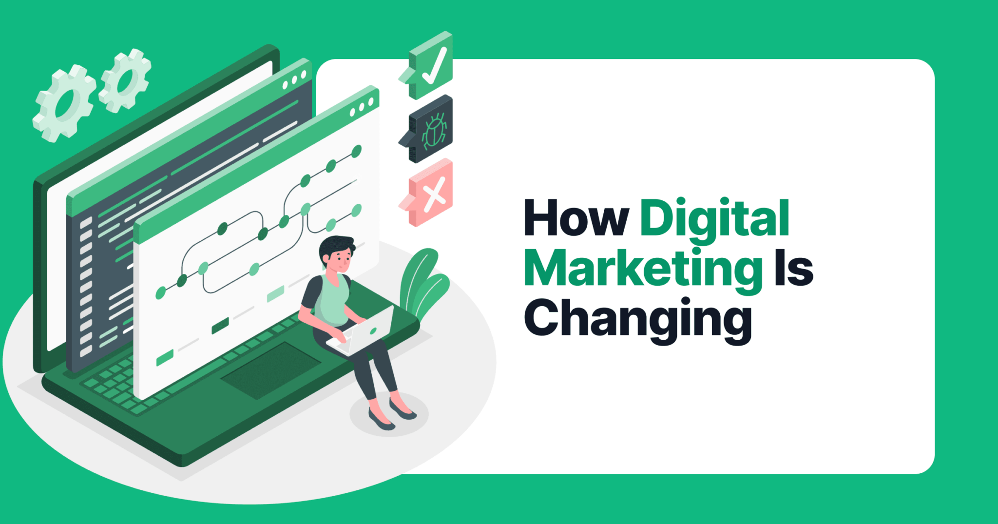 How Digital Marketing Is Changing Business